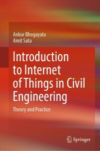 Cover image: Introduction to Internet of Things in Civil Engineering 9789819794492