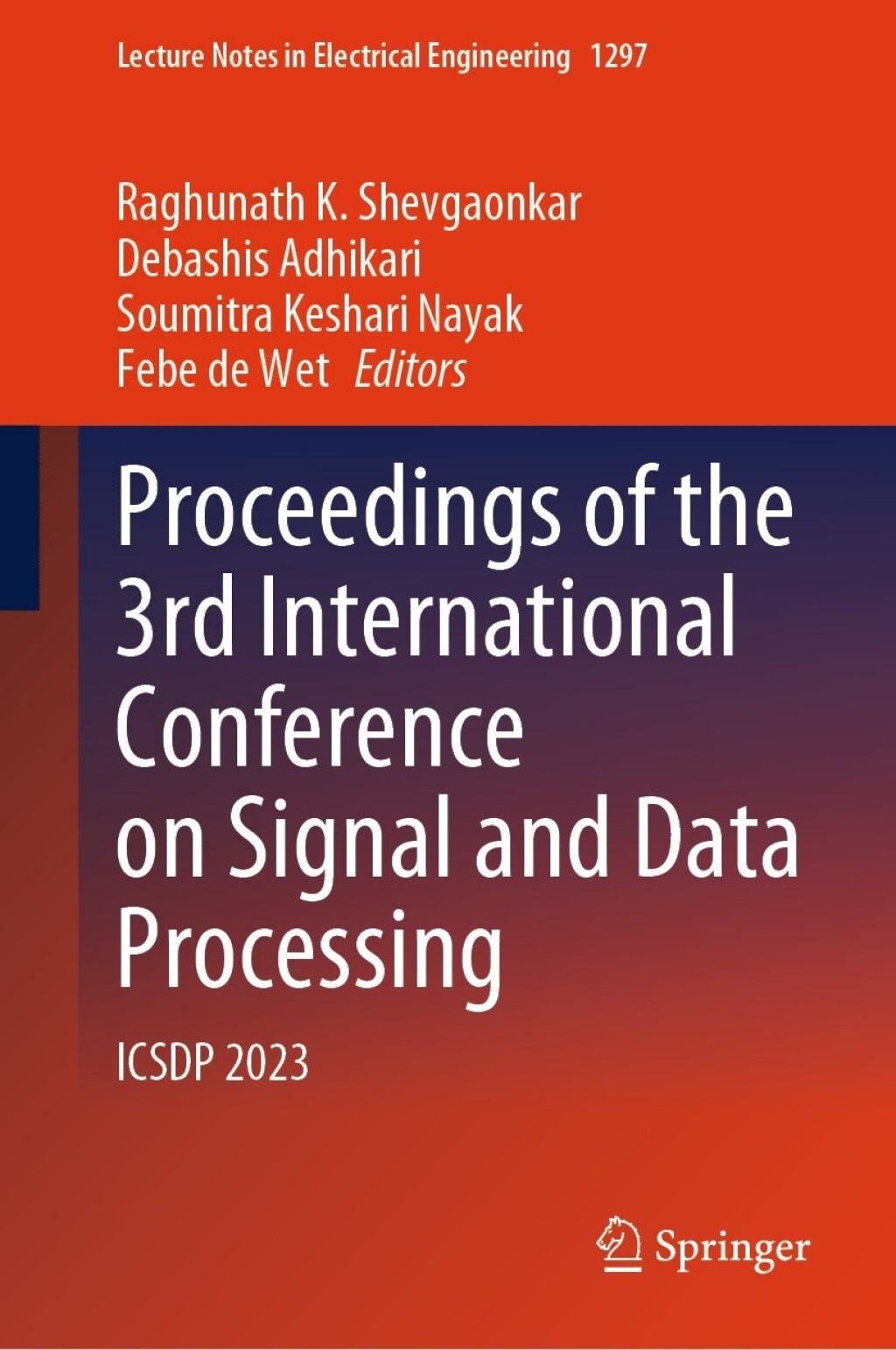 Proceedings of the 3rd International Conference on Signal and Data Processing ICSDP 2023