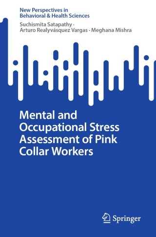 Cover image: Mental and Occupational Stress Assessment of Pink Collar Workers 9789819795970