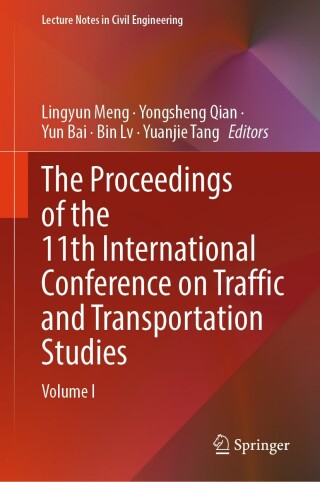 Omslagafbeelding: The Proceedings of the 11th International Conference on Traffic and Transportation Studies 9789819796434
