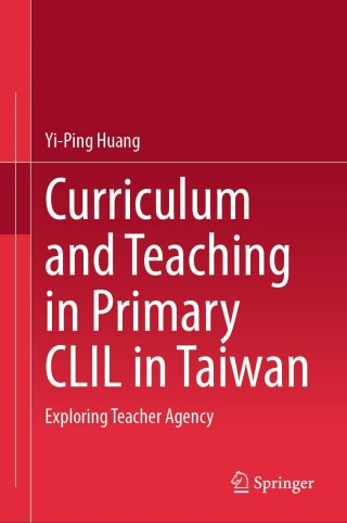 Cover image: Curriculum and Teaching in Primary CLIL in Taiwan 9789819796762