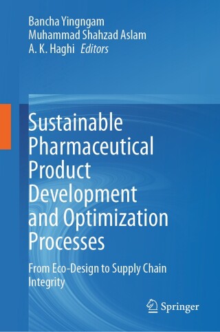 Imagen de portada: Sustainable Pharmaceutical Product Development and Optimization Processes 9789819797066