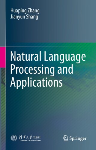 Cover image: Natural Language Processing and Applications 9789819797387