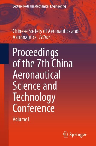 Cover image: Proceedings of the 7th China Aeronautical Science and Technology Conference 9789819797677