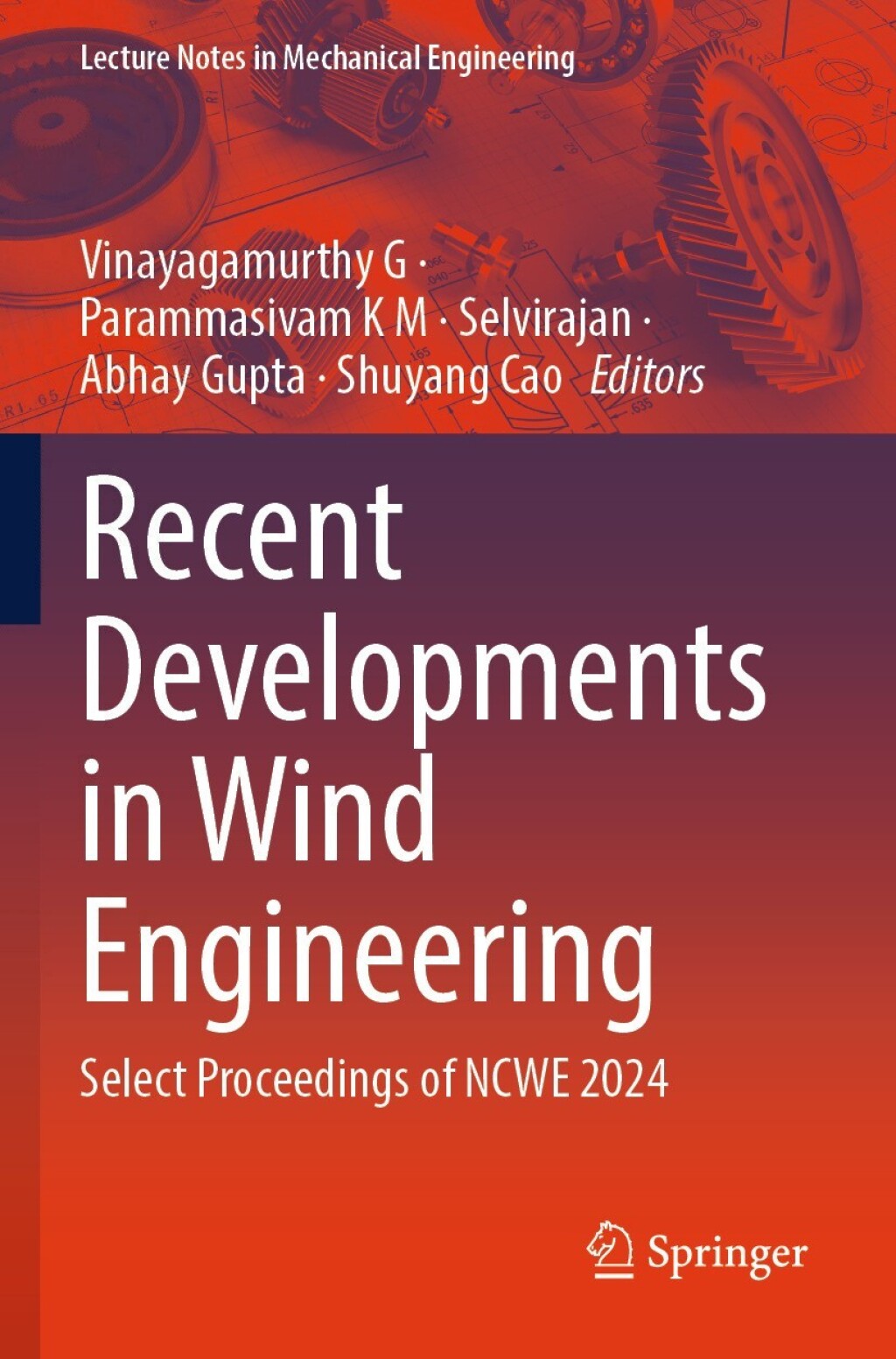 Recent Developments in Wind Engineering Select Proceedings of NCWE 2024
