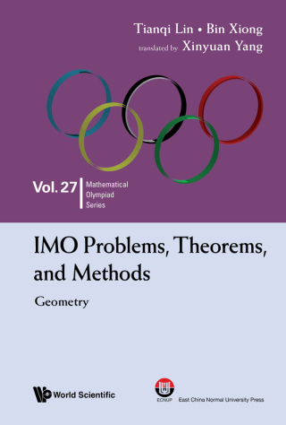 Omslagafbeelding: IMO PROBLEMS, THEOREMS..: GEOMETRY 9789819806898