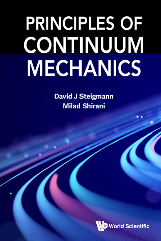 صورة الغلاف: PRINCIPLES OF CONTINUUM MECHANICS 9789819807543