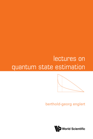 Titelbild: LECTURES ON QUANTUM STATE ESTIMATION 9789819815791