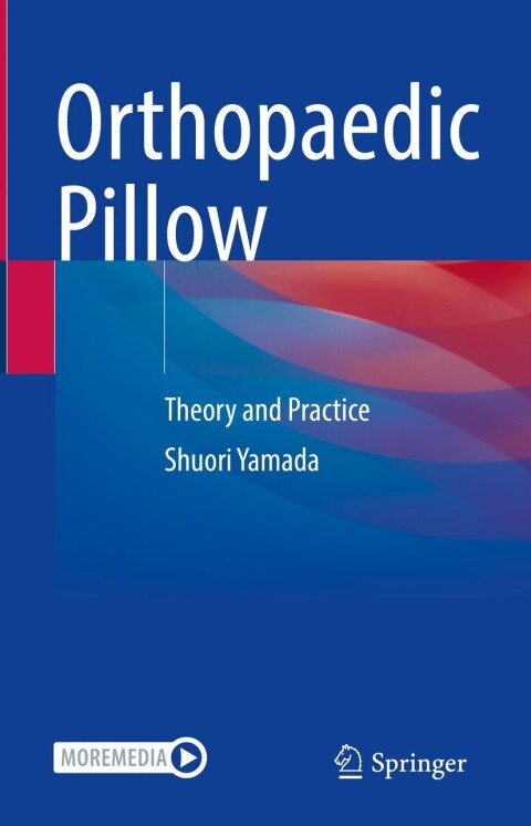 Orthopaedic Pillow: Theory and Practice - FULL INSTANT DOWNLOAD | PDF DOCX EPUB