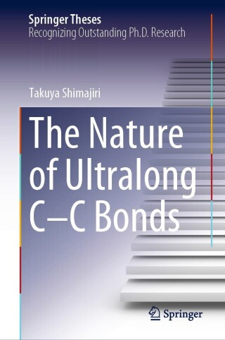 Cover image: The Nature of Ultralong C–C Bonds 9789819906697
