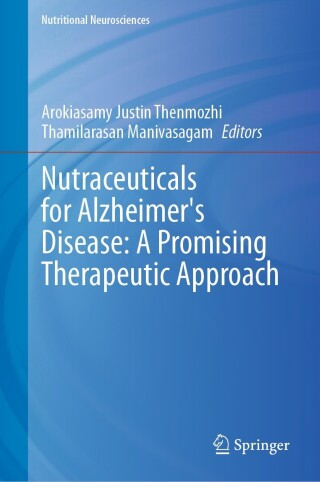 Cover image: Nutraceuticals for Alzheimer's Disease: A Promising Therapeutic Approach 9789819906765