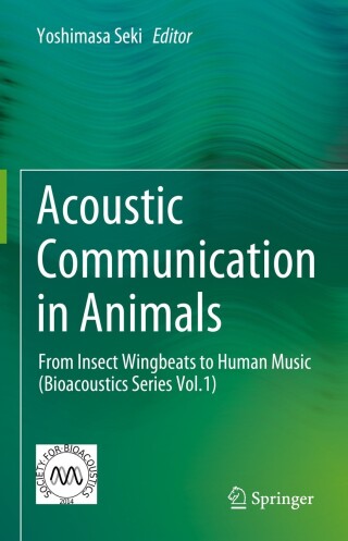Cover image: Acoustic Communication in Animals 9789819908301