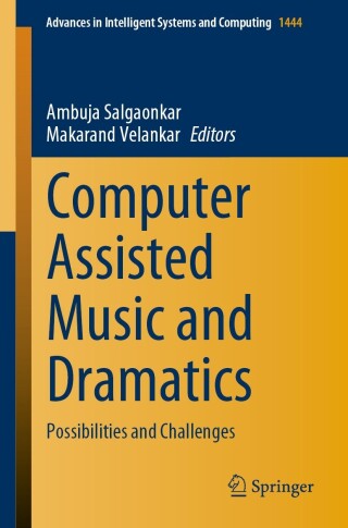 Imagen de portada: Computer Assisted Music and Dramatics 9789819908868