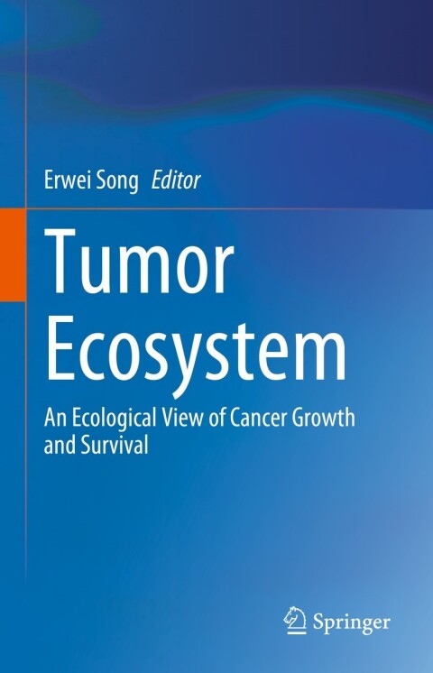 Tumor Ecosystem: An Ecological View of Cancer Growth and Survival - FULL INSTANT DOWNLOAD | PDF DOCX EPUB