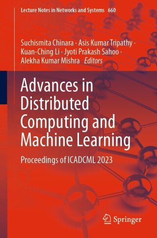 Cover image: Advances in Distributed Computing and Machine Learning 9789819912025