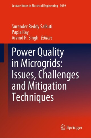 صورة الغلاف: Power Quality in Microgrids: Issues, Challenges and Mitigation Techniques 9789819920655