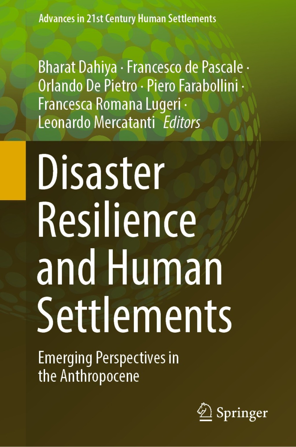 Disaster Resilience and Human Settlements Emerging Perspectives in the Anthropocene