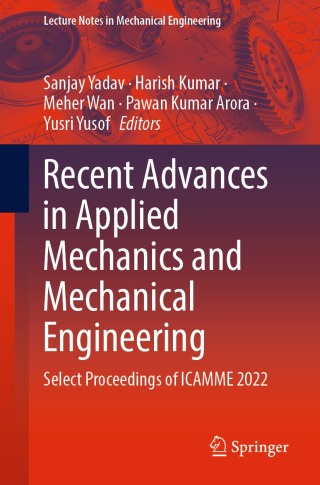 Cover image: Recent Advances in Applied Mechanics and Mechanical Engineering 9789819923748
