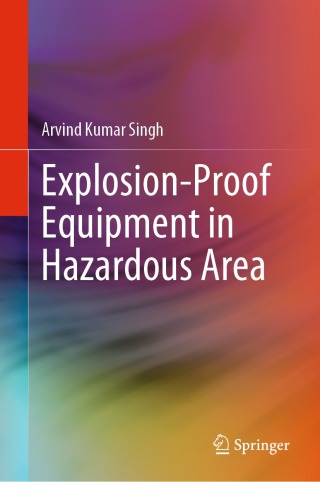 صورة الغلاف: Explosion-Proof Equipment in Hazardous Area 9789819925155