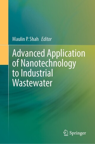 Immagine di copertina: Advanced Application of Nanotechnology to Industrial Wastewater 9789819932917
