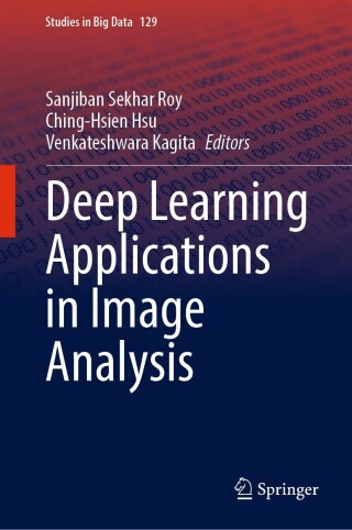 Imagen de portada: Deep Learning Applications in Image Analysis 9789819937837