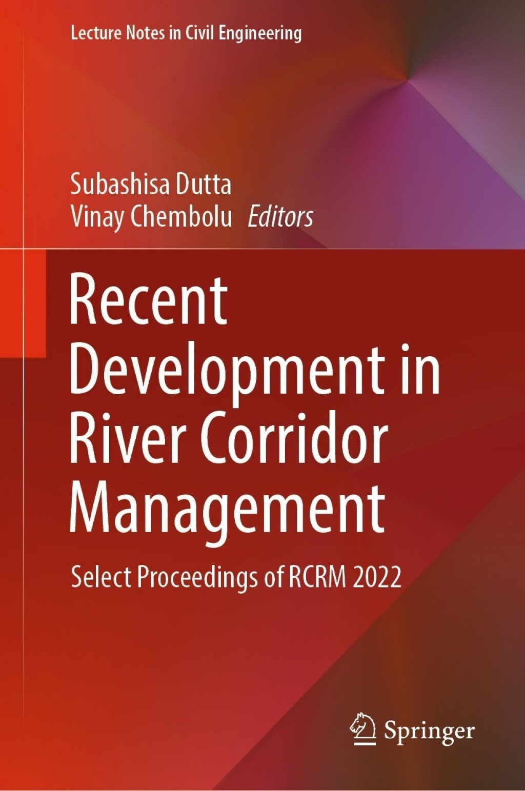 Recent Development in River Corridor Management Select Proceedings of RCRM 2022
