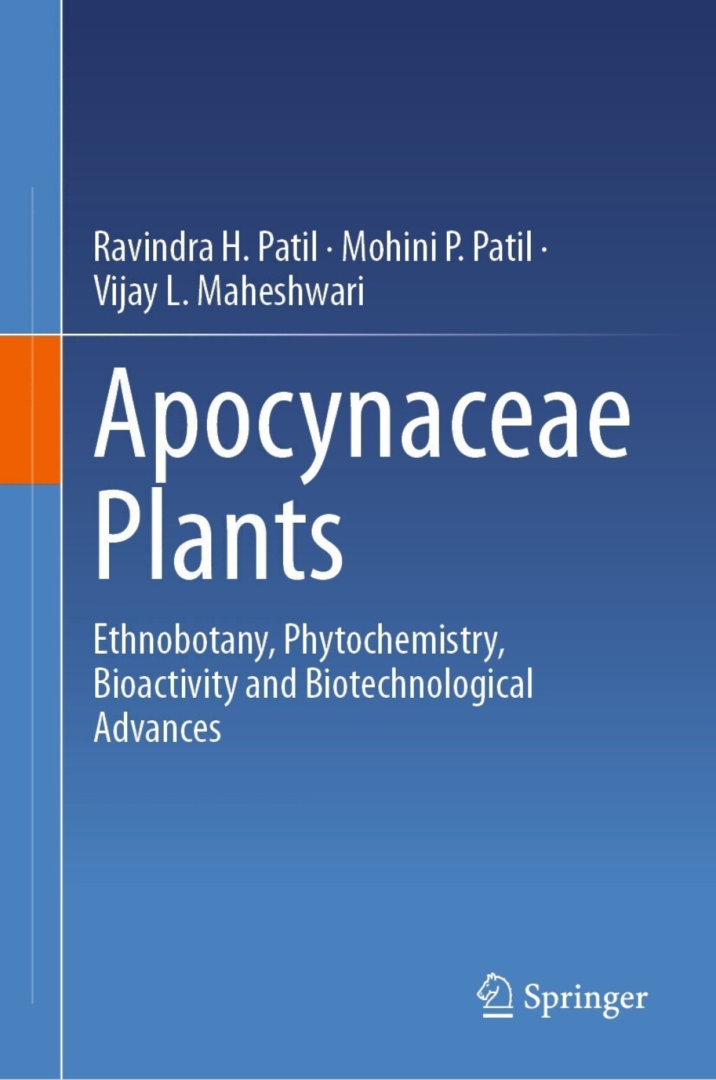 Apocynaceae Plants Ethnobotany, Phytochemistry, Bioactivity and Biotechnological Advances