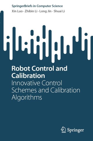 表紙画像: Robot Control and Calibration 9789819957651