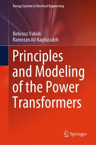 表紙画像: Principles and Modeling of the Power Transformers 9789819957958