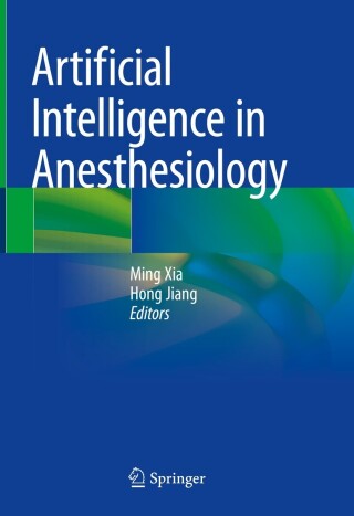 Imagen de portada: Artificial Intelligence in Anesthesiology 9789819959242
