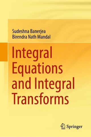 Cover image: Integral Equations and Integral Transforms 9789819963591