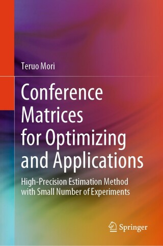表紙画像: Conference Matrices for Optimizing and Applications 9789819968381