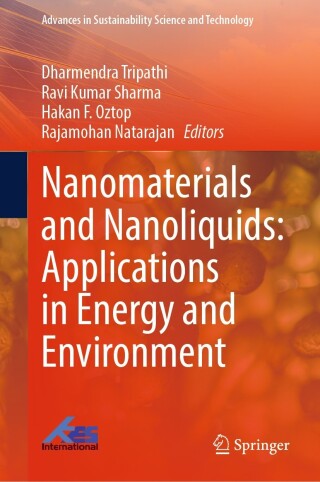 表紙画像: Nanomaterials and Nanoliquids: Applications in Energy and Environment 9789819969234