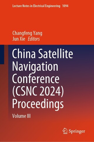 表紙画像: China Satellite Navigation Conference (CSNC 2024) Proceedings 9789819969432