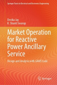 表紙画像: Market Operation for Reactive Power Ancillary Service 9789819969517