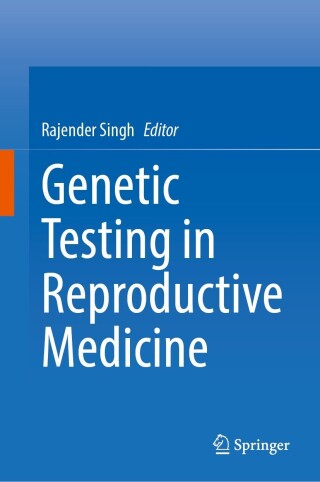 Immagine di copertina: Genetic Testing in Reproductive Medicine 9789819970278