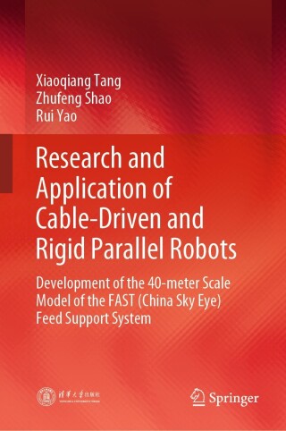 Cover image: Research and Application of Cable-Driven and Rigid Parallel Robots 9789819974511