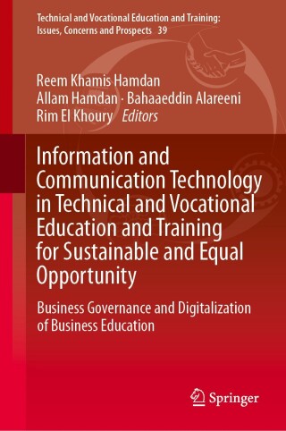 Cover image: Information and Communication Technology in Technical and Vocational Education and Training for Sustainable and Equal Opportunity 9789819977970