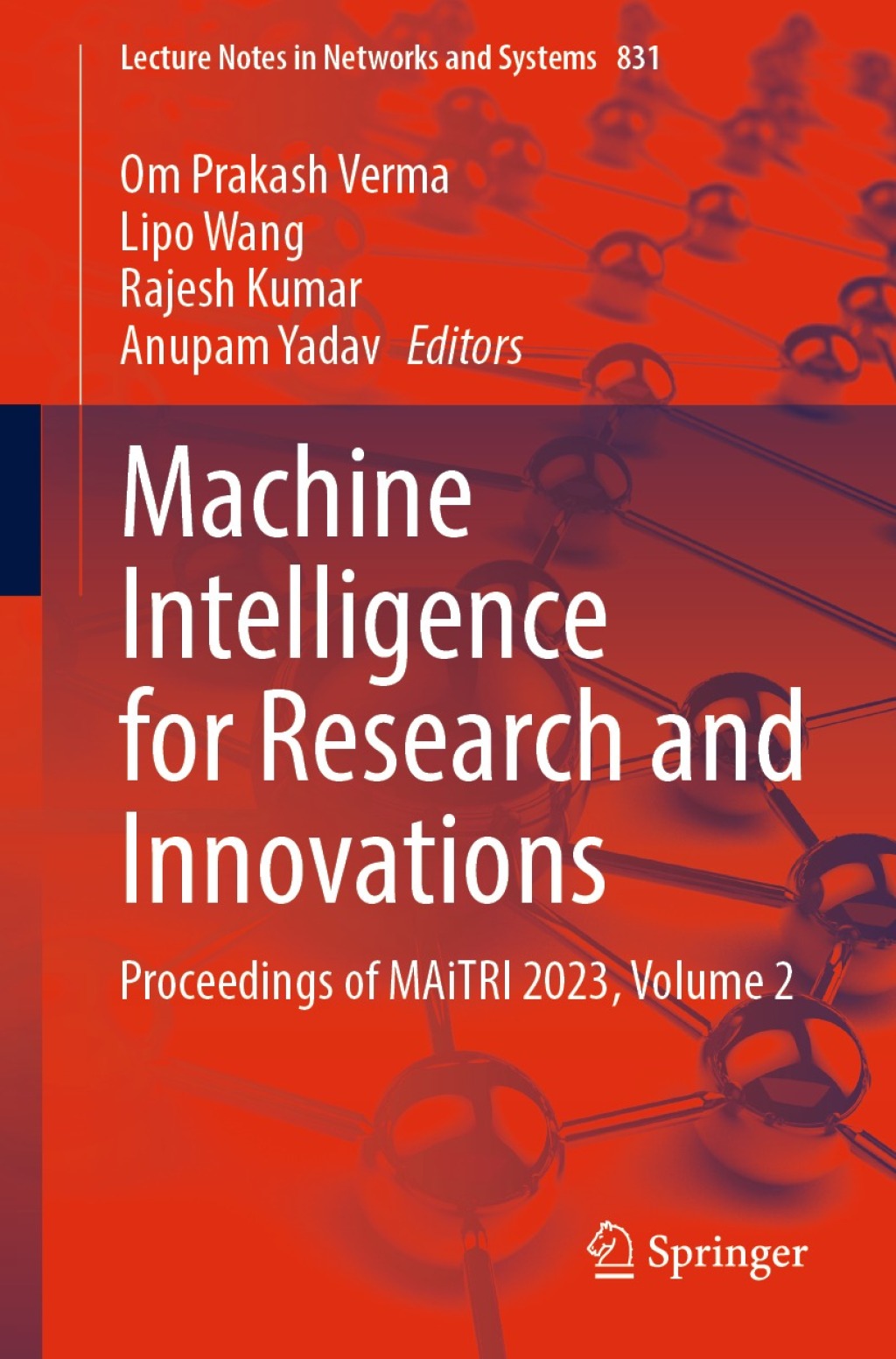Machine Intelligence for Research and Innovations Proceedings of MAiTRI 2023, Volume 2