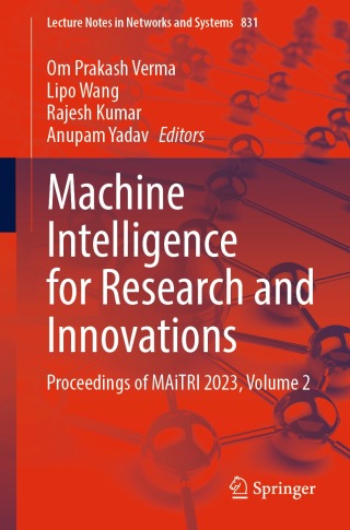 Cover image: Machine Intelligence for Research and Innovations 9789819981342