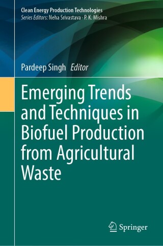Imagen de portada: Emerging Trends and Techniques in Biofuel Production from Agricultural Waste 9789819982431