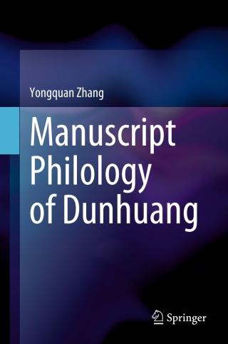 表紙画像: Manuscript Philology of Dunhuang 9789819983308