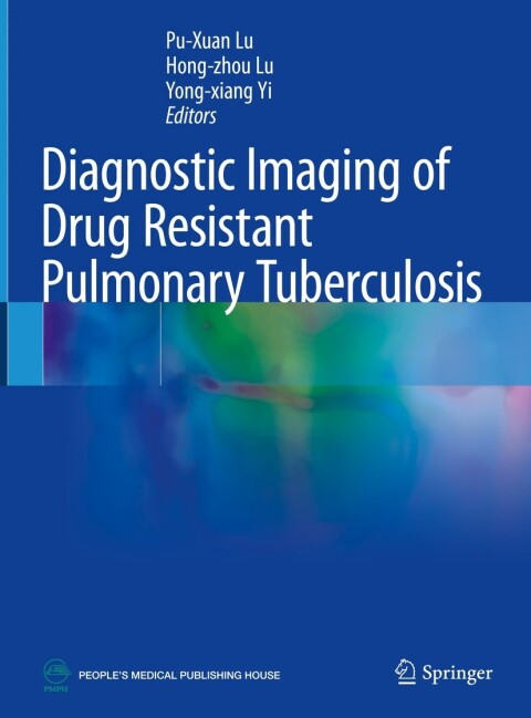 Diagnostic Imaging of Drug Resistant Pulmonary Tuberculosis - FULL INSTANT DOWNLOAD | PDF DOCX EPUB
