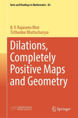 Imagen de portada: Dilations, Completely Positive Maps and Geometry 9789819983513