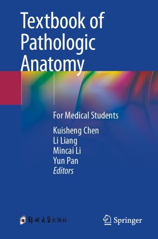 Cover image: Textbook of Pathologic Anatomy 9789819984442