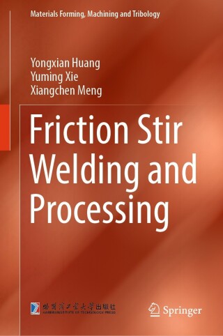 Cover image: Friction Stir Welding and Processing 9789819986873