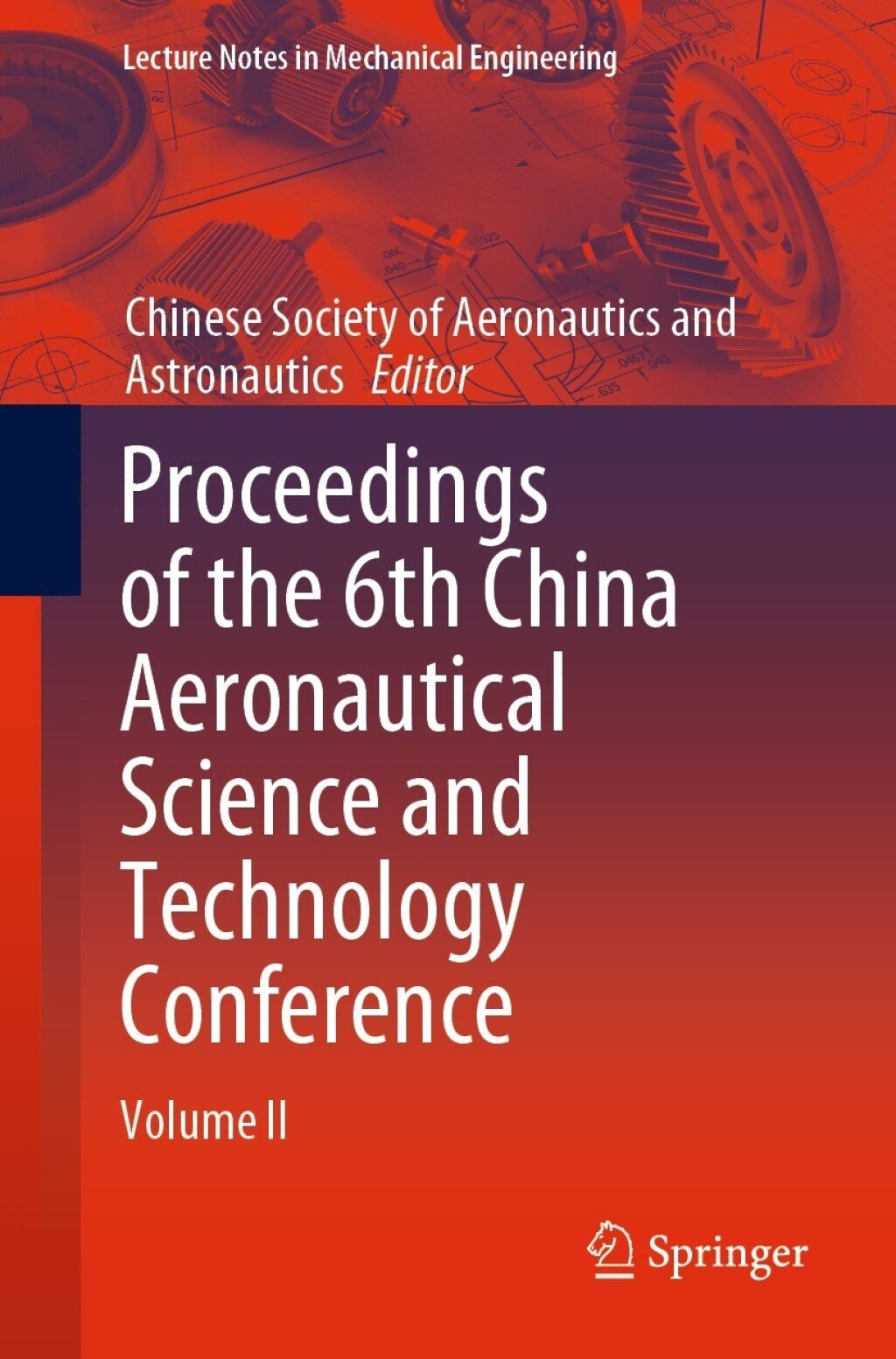 Proceedings of the 6th China Aeronautical Science and Technology Conference Volume II