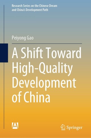 Imagen de portada: A Shift Toward High-Quality Development of China 9789819989898