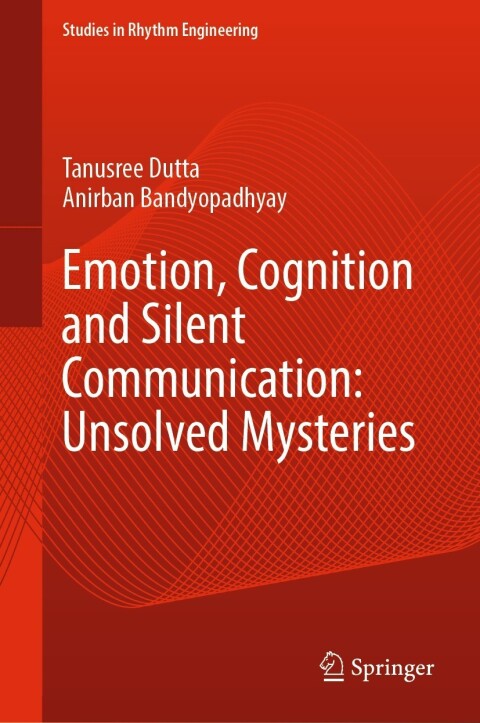 Emotion, Cognition and Silent Communication: Unsolved Mysteries - FULL INSTANT DOWNLOAD | PDF DOCX EPUB