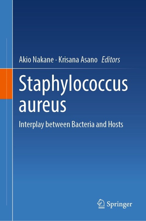 Staphylococcus aureus: Interplay between Bacteria and Hosts - FULL INSTANT DOWNLOAD | PDF DOCX EPUB